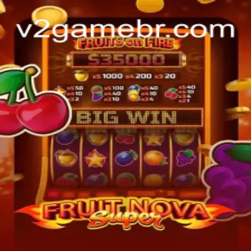 Descubra o Mundo de FruitNovaSuper: Uma Aventura de Jogo V2.game