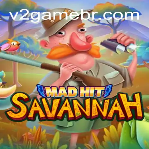 Descubra o Mundo de MadHitSavannah: A Nova Sensação de V2.game